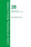 Code of Federal Regulations Title 26, Volume 19, April 1, 2015