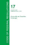 Code of Federal Regulations Title 17, Volume 3, April 1, 2015