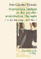 Nonverbale Dialoge in der psychoanalytischen Therapie