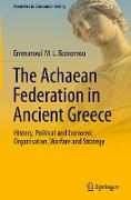 The Achaean Federation in Ancient Greece