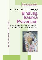 Bindung - Trauma - Prävention
