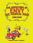 The Adventures of Envy The Magical Ride!