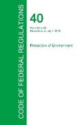 Code of Federal Regulations Title 40, Volume 6, July 1, 2015