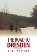 The Road to Dresden