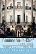 Commander-In-Chief (the 44th President)
