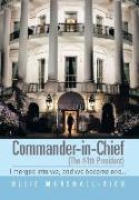 Commander-In-Chief (the 44th President)