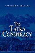 The Tatra Conspiracy