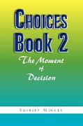 Choices Book 2
