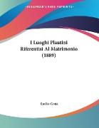 I Luoghi Plautini Riferentisi Al Matrimonio (1889)