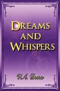 Dreams and Whispers