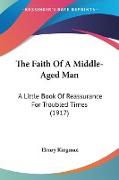 The Faith Of A Middle-Aged Man