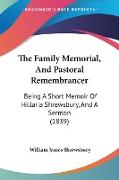 The Family Memorial, And Pastoral Remembrancer