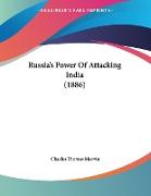 Russia's Power Of Attacking India (1886)
