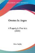 Orestes In Argos