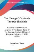 The Change Of Attitude Towards The Bible