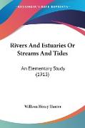 Rivers And Estuaries Or Streams And Tides