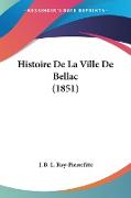 Histoire De La Ville De Bellac (1851)