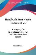 Handbuch Zum Neuen Testament V5