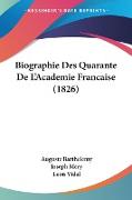 Biographie Des Quarante De L'Academie Francaise (1826)