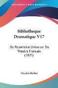 Bibliotheque Dramatique V17