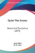 Quiet War Scenes