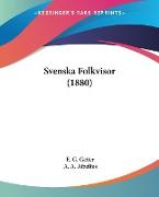 Svenska Folkvisor (1880)