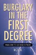 Burglary in the First Degree