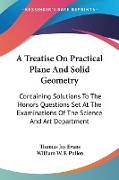 A Treatise On Practical Plane And Solid Geometry