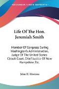 Life Of The Hon. Jeremiah Smith