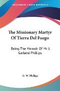 The Missionary Martyr Of Tierra Del Fuego