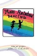 More Rainbow Dancing