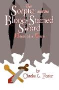 The Scepter and the Blood-Stained Sword