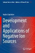 Development and Applications of Negative Ion Sources