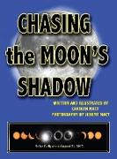Chasing the Moon's Shadow