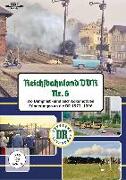 Wo Dampf ist - sind auch Lokomotiven - Erinnerungen an die DR 1972- 1996 - Reichsbahnland DDR Vol. 6