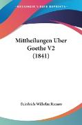 Mittheilungen Uber Goethe V2 (1841)