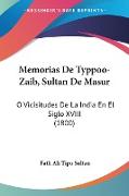 Memorias De Typpoo-Zaib, Sultan De Masur