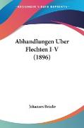 Abhandlungen Uber Flechten I-V (1896)