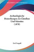 Archaologische Bemerkungen Zu Claudian Und Sidonius (1878)