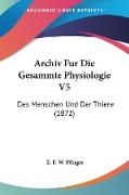 Archiv Fur Die Gesammte Physiologie V5