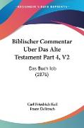 Biblischer Commentar Uber Das Alte Testament Part 4, V2