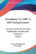 Circulaires V2, 1807 A 1815 Inclusivement