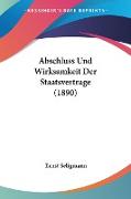 Abschluss Und Wirksamkeit Der Staatsvertrage (1890)