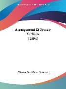 Arrangement Et Proces-Verbaux (1894)