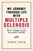 My Journey Through Life with Multiple Sclerosis