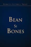 Bean Si Bones