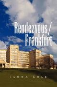 Rendezvous / Frankfurt