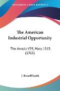 The American Industrial Opportunity