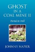 Ghost in a Coal Mine II