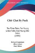 Chit-Chat By Puck